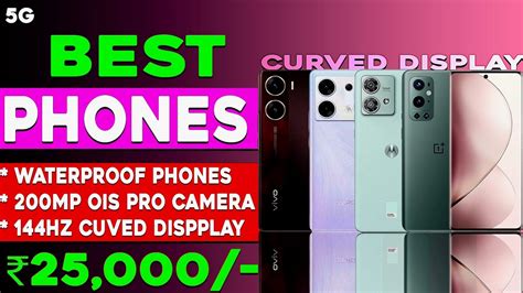 200MP OIS Top 5 Best All Rounder Smartphones Under 25000 144hZ