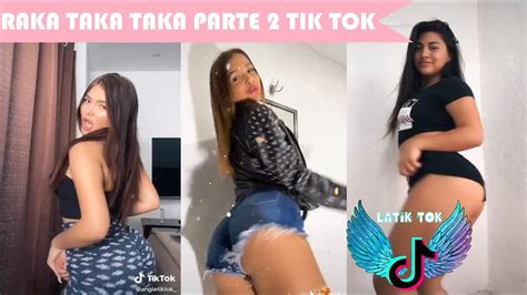 Raka Taka Taka Recopilación Tik Tok Parte 2 YouTube