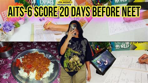 My AITS 6 Score 20 Days Before NEET Exam 2024 Pw Aits Score