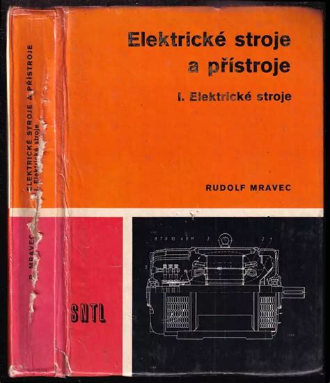 Elektrick Stroje A P Stroje I Rudolf Mravec St Tn