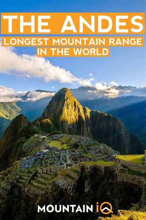 The Andes – The Longest Mountain Range In The World | Andes, South ...