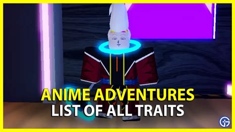 All Anime Adventures Traits List Drop Rate Reroll Gamer Tweak