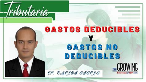 GASTOS DEDUCIBLES Y NO DEDUCIBLES YouTube