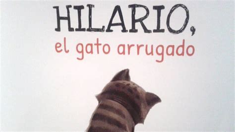 Cuentos Infantiles Hilario El Gato Arrugado Youtube