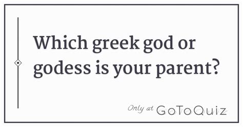 Which Greek God Or Goddess Is Your Parent By Shiloh