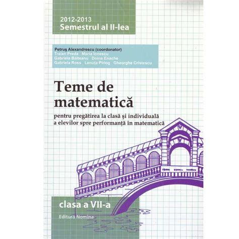 Teme De Matematica Pentru Pregatirea La Clasa Si Individuala A Elevilor