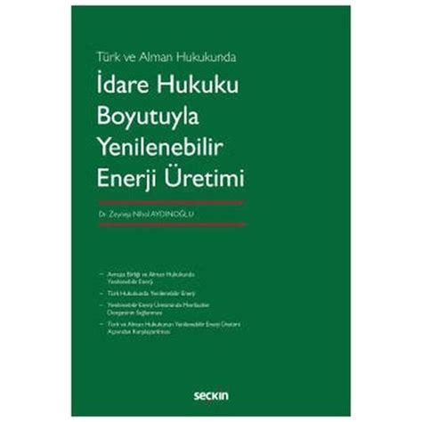 Türk ve Alman Hukukunda İdare Hukuku Boyutuyla Yenilenebilir Enerji