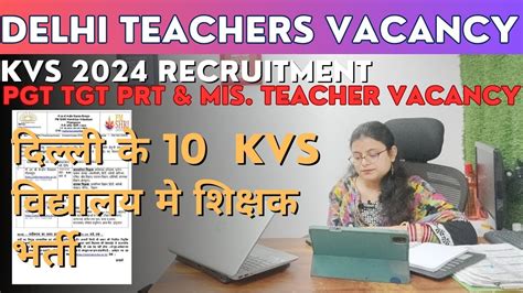 Delhi Kvs Teachers Recruitments Delhi Kvs Pgt Tgt Prt