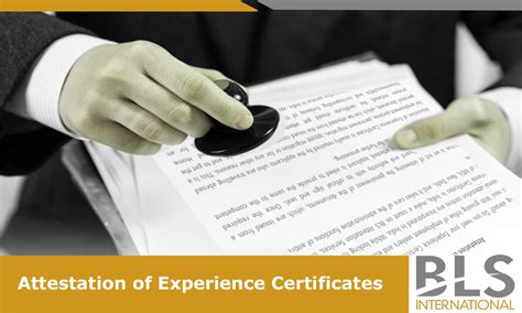 Attestation Of Experience Certificates Bls International Attestation