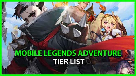 Mobile Legends Adventure Tier List Oct Best Heroes Ranked