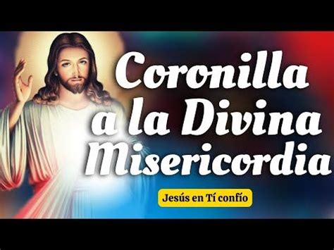 Coronilla A La Divina Misericordia De Hoy Jes S En Ti Conf O