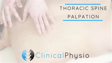 Thoracic Spine Palpation Clinical Physio Youtube