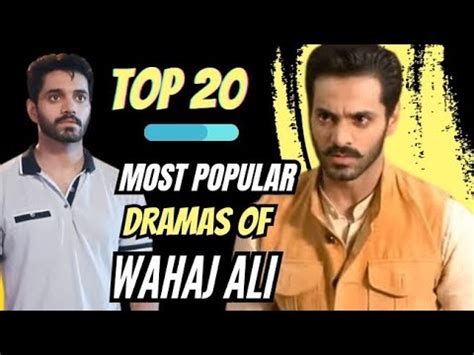 Wahaj Ali Top 20 Most Popular Pakistani Dramas List Wahaj Ali Dramas