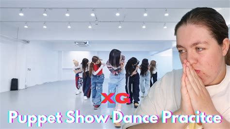 XG PUPPET SHOW Dance Practice REACTION YouTube