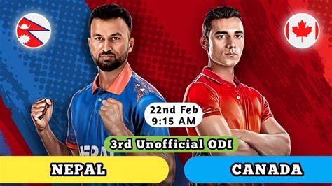 Nepal A Vs Canada Rd Unofficial Odi Nepal Vs Canada Series Live