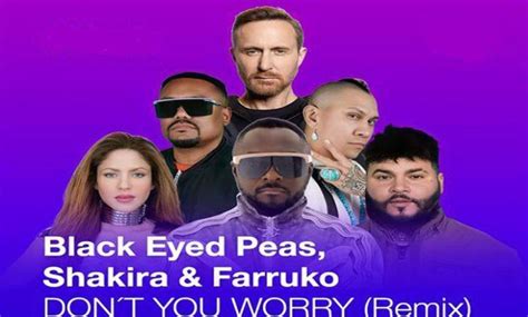 Black Eyed Peas Shakira Y David Guetta Y Ahora Se Une Farruko