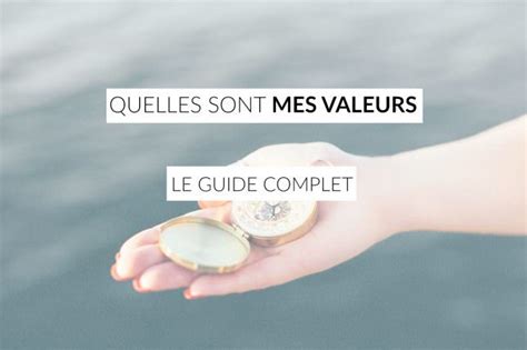 Quelles Sont Mes Valeurs Le Guide Complet Les Defis Des Filles Zen