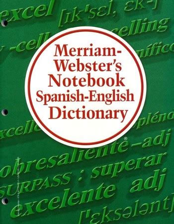 Merriam Webster S Notebook Spanish English Dictionary 9780877796725