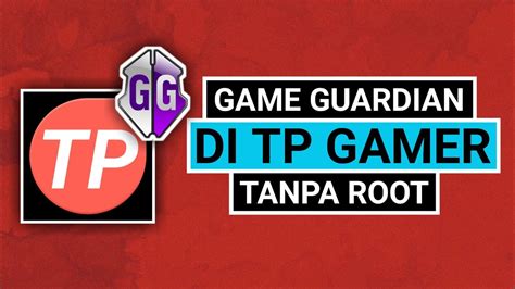 Cara Menggunakan Game Guardian No Root Di Tp Gamer Apakah Bisa YouTube