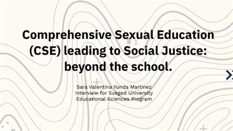 Comprehensive Sexual Education And Social Justice By Sara Valentina