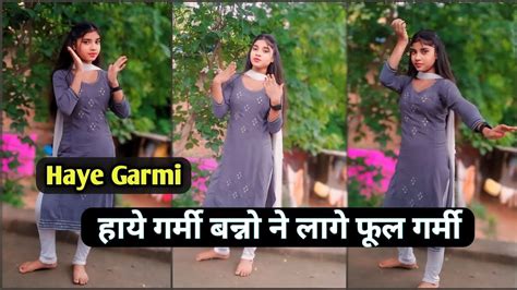 Haye Garmi एक तो नई बन्नो या थारी Khushi Baliyan New Haryanvi