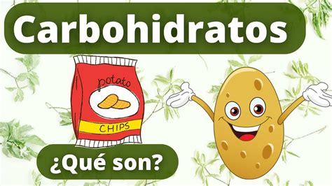 Que Son Los Carbohidratos Como Y Quien Los Crea Como Se Hacen