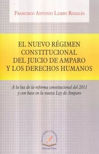 Libro El Nuevo Régimen Constitucional Del Juicio De Amparo Mercadolibre