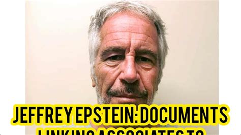 Jeffrey Epstein Documents Linking Associates To Sex Offender Unsealed