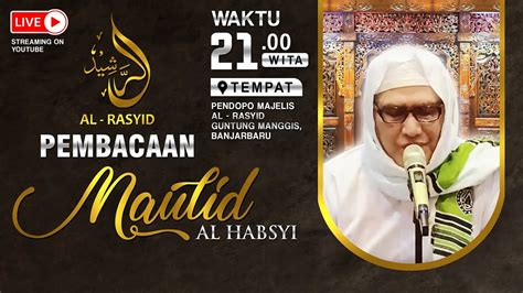 LIVE Pembacaan Maulid Al Habsyi Malam Ahad 28 September 2024 YouTube