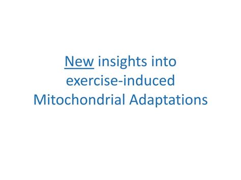 Is there an optimal exercise stimulus for mitochondrial adaptations? | PPT 