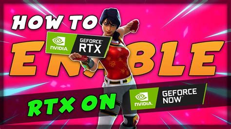 How To Enable Rtx On Geforce Now Youtube