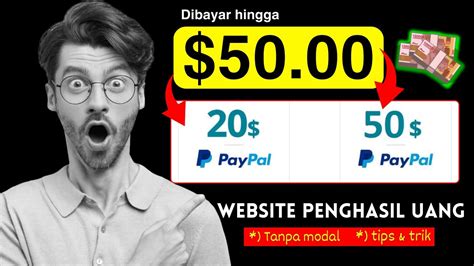 Dibayar Hingga 50 00 PER AKUN WEBSITE PENGHASIL UANG PAYPAL TERBUKTI