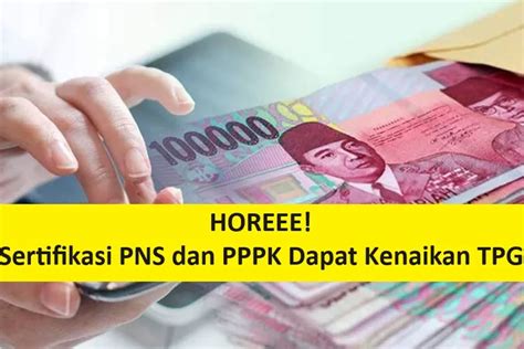 Alhamdulillah Rezeki Nomplok Tpg Untuk Guru Sertifikasi Pns Dan