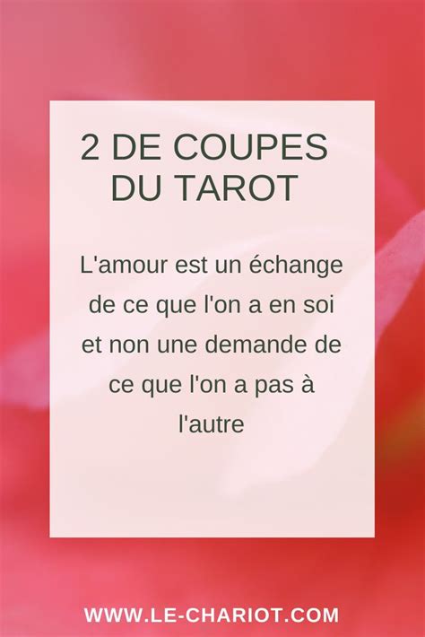 Toutes Les Significations Du 2 De Coupes Sur L Amour Le Couple Le