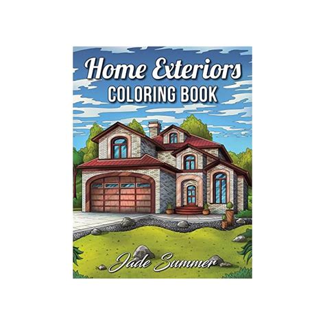 Buy Home Exteriors Coloring Book An Adult Coloring Book With Beautiful