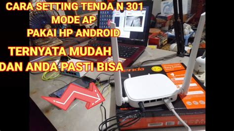 Cara Setting Tenda N Pakai Hp Mode Ap Youtube