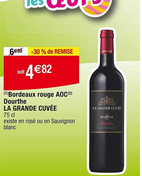 Promo Bordeaux Rouge Aoc Dourthe La Grande Cuvée chez Cora iCatalogue fr