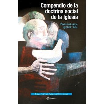 Compendio De La Doctrina Social De La Iglesia En Libros Fnac