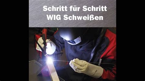 Schritt für Schritt WIG Schweißen Blech Stahl 0 8 mm Puls YouTube