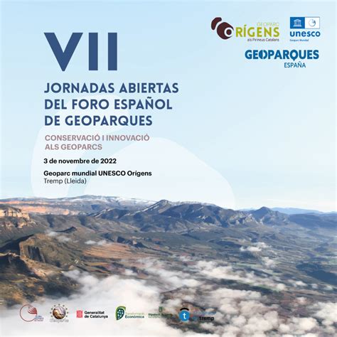 VII Jornades Obertes del Fòrum Espanyol de Geoparcs al Geoparc mundial