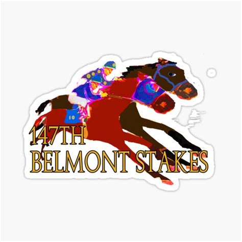 Belmont Stakes 2015 Sticker For Sale By Ginnyl52 Redbubble