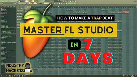 How To Make A Trap Beat In FL Studio 2023 Master FL Studio In 7