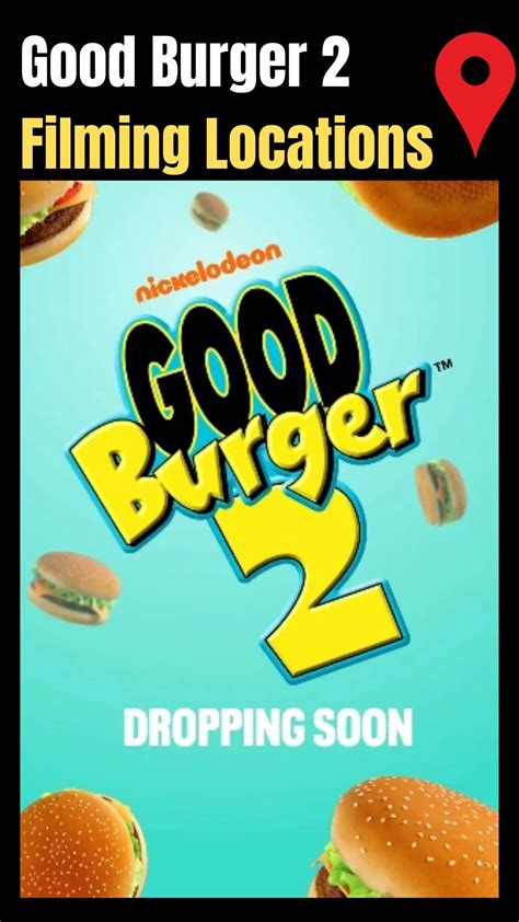 Good Burger 2 Filming Locations (2023)