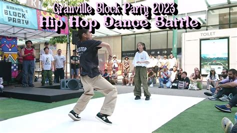 Granville Block Party Hip Hop Dance Battle Granville Street