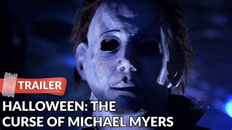 Halloween The Curse Of Michael Myers 1995 Trailer Donald Pleasence