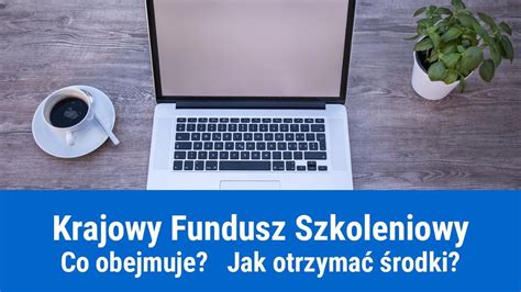 Krajowy Fundusz Szkoleniowy 2024