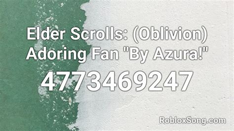 Elder Scrolls Oblivion Adoring Fan By Azura Roblox ID Roblox