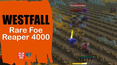 Location Of Rare Foe Reaper 4000 Westfall WOW World Of Warcraft