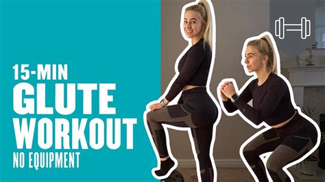 15 Min Glute Workout No Equipment Myprotein Youtube