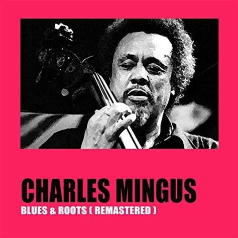 Charles Mingus Blues And Roots Vinyl